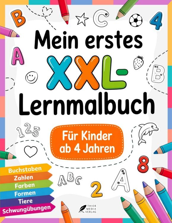 Produktbild: Mein erstes XXL-Lernmalbuch f&uuml;r Kinder ab 4 Jahren
