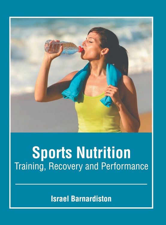 Produktbild: Sports Nutrition: Training, Recovery and Performance