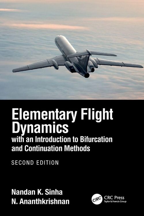 Produktbild: Elementary Flight Dynamics with an Introduction to Bifurcation and Continuation Methods