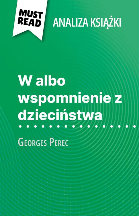 Produktbild: W albo wspomnienie z dziecinstwa ksiazka Georges Perec (Analiza ksiazki)