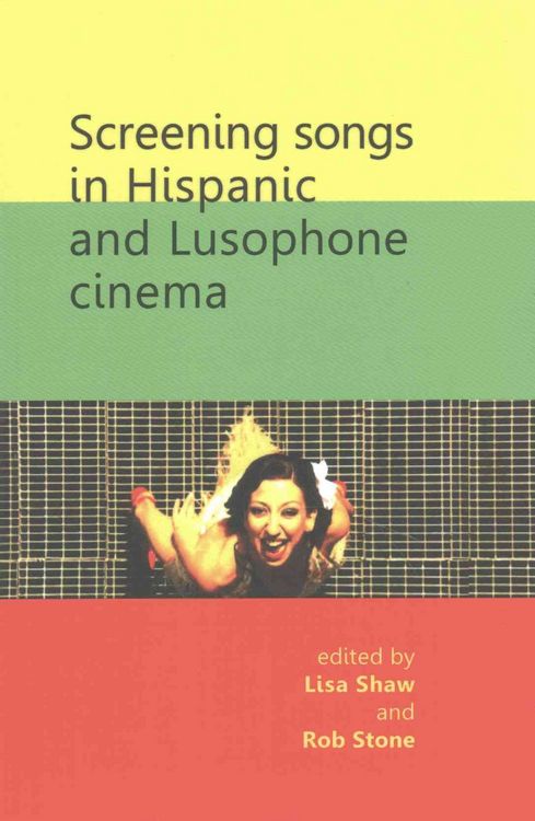 Produktbild: Screening songs in Hispanic and Lusophone cinema