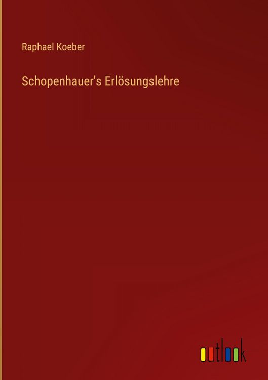 Produktbild: Schopenhauer's Erl&ouml;sungslehre