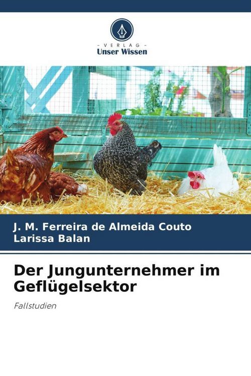 Produktbild: Der Jungunternehmer im Gefl&uuml;gelsektor