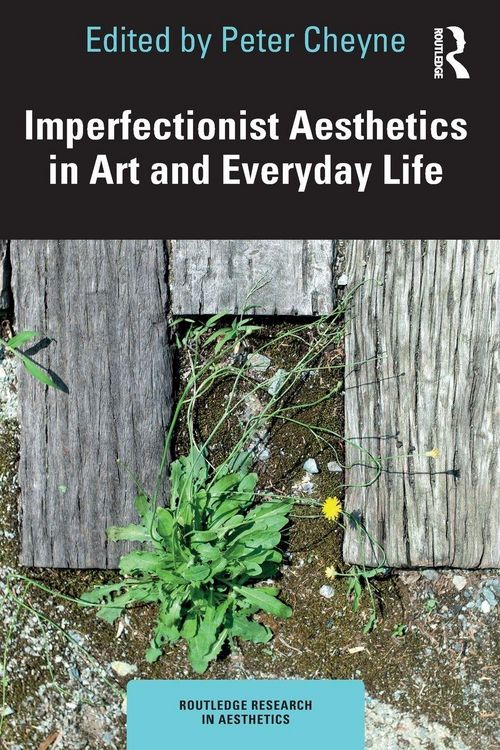 Produktbild: Imperfectionist Aesthetics in Art and Everyday Life