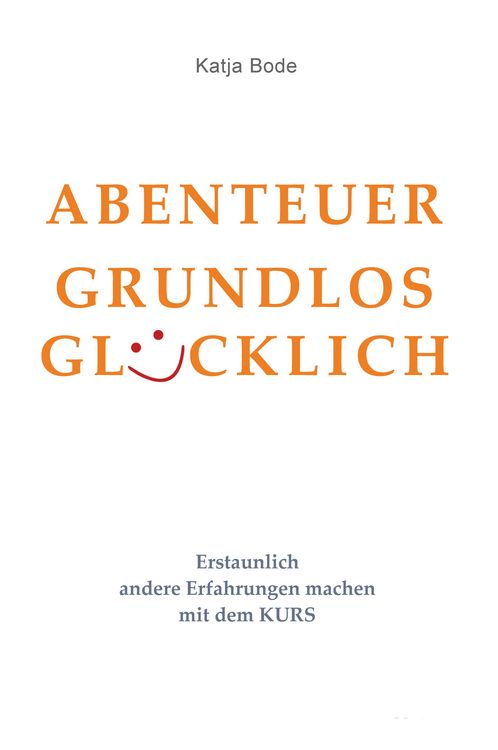 Produktbild: Abenteuer Grundlos Gl&uuml;cklich