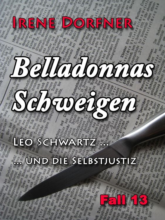 Bild vom Artikel Belladonnas Schweigen vom Autor Irene Dorfner