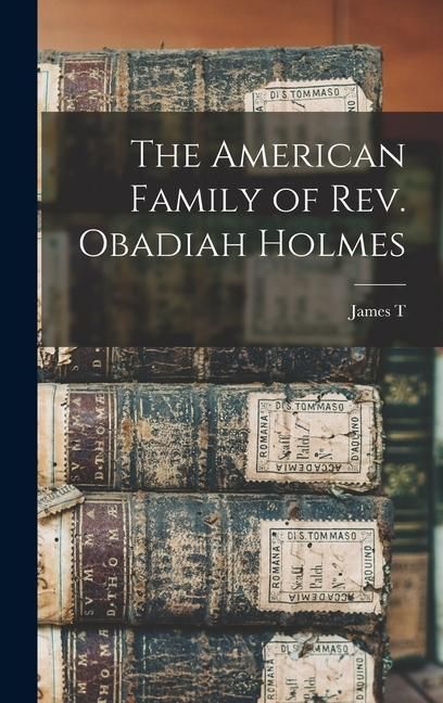 Produktbild: The American Family of Rev. Obadiah Holmes