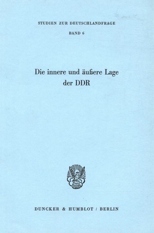 Produktbild: Die innere und &auml;u&szlig;ere Lage der DDR.
