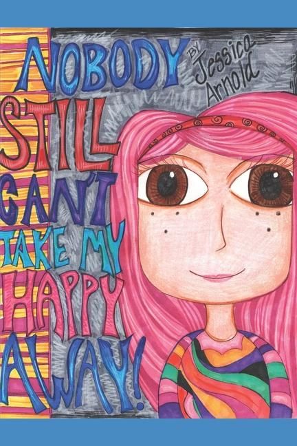 Produktbild: Nobody Still Can't Take My Happy Away
