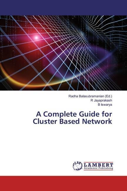 Produktbild: Jayaprakash, R: Complete Guide for Cluster Based Network