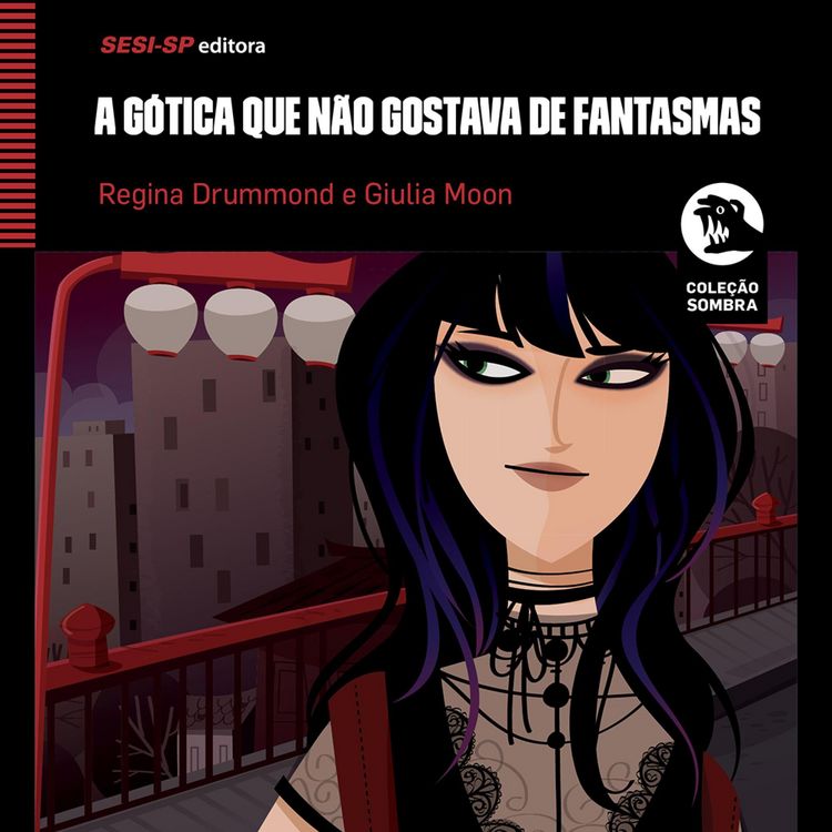 Produktbild: A g&oacute;tica que n&atilde;o gostava de fantasmas