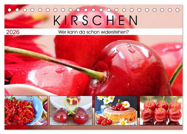 Produktbild: Kirschen. Wer kann da schon widerstehen? (Tischkalender 2026 DIN A5 quer), CALVENDO Monatskalender