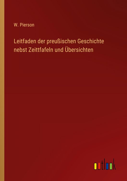 Produktbild: Leitfaden der preu&szlig;ischen Geschichte nebst Zeittfafeln und &Uuml;bersichten