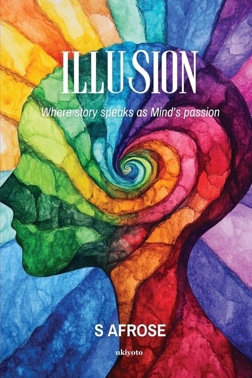Produktbild: Illusion | Where story speaks as Mind's passion