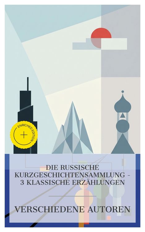 Produktbild: Die Russische Kurzgeschichtensammlung - 3 Klassische Erz&auml;hlungen