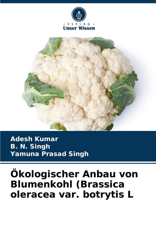 Produktbild: &Ouml;kologischer Anbau von Blumenkohl (Brassica oleracea var. botrytis L