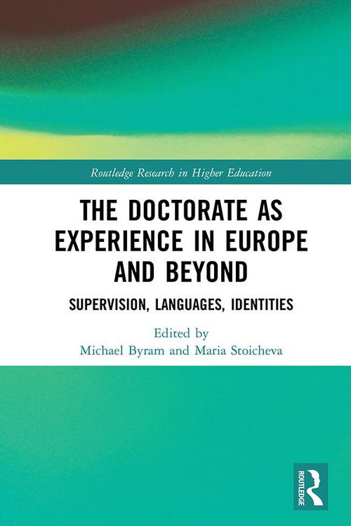 Produktbild: The Doctorate as Experience in Europe and Beyond