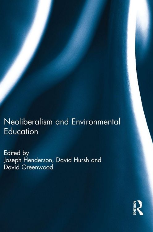 Produktbild: Neoliberalism and Environmental Education