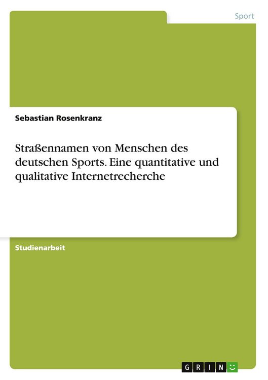 Produktbild: Stra&szlig;ennamen von Menschen des deutschen Sports. Eine quantitative und qualitative Internetrecherche