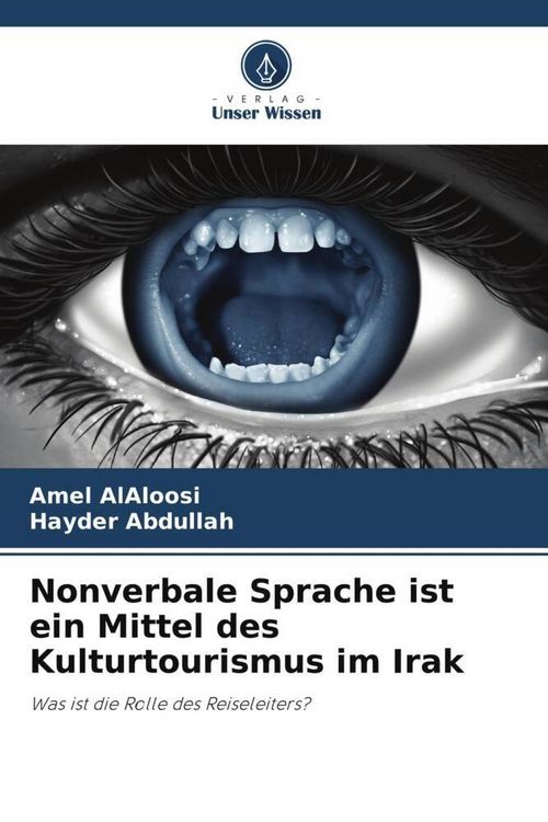 Produktbild: Nonverbale Sprache ist ein Mittel des Kulturtourismus im Irak