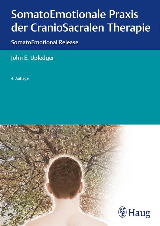 Produktbild: SomatoEmotionale Praxis der CranioSacralen Therapie