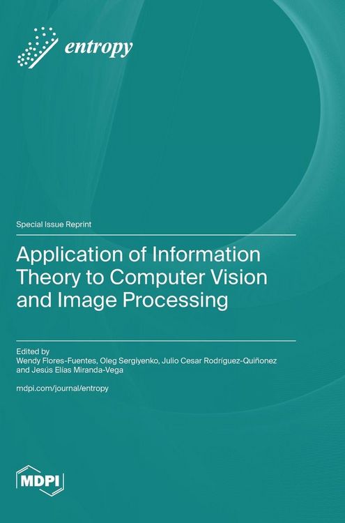 Produktbild: Application of Information Theory to Computer Vision and Image Processing