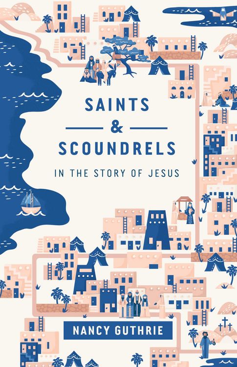 Produktbild: Saints and Scoundrels in the Story of Jesus