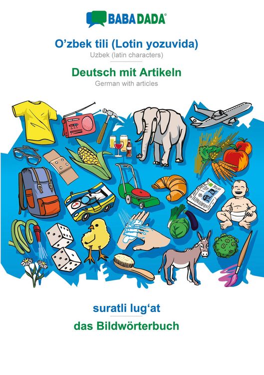 Produktbild: O'zbek tili (Lotin yozuvida) - Deutsch mit Artikeln, suratli lug&iquest;at, BW