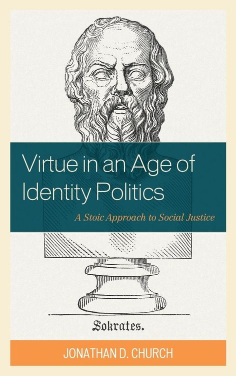Produktbild: Virtue in an Age of Identity Politics