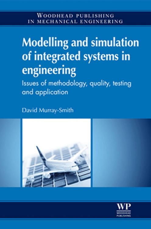 Produktbild: Modelling and Simulation of Integrated Systems in Engineering
