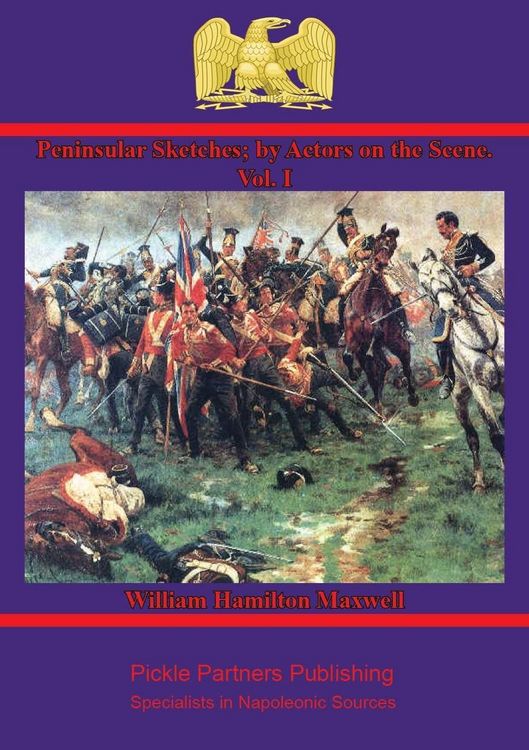 Produktbild: Peninsular Sketches; by Actors on the Scene. Vol. I.