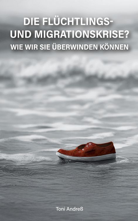 Produktbild: Die Fl&uuml;chtlings- und Migrationskrise?