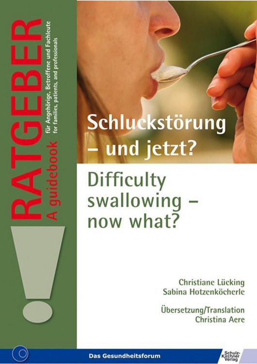 Produktbild: Schluckst&ouml;rung - und jetzt? Difficulty swallowing - now what?