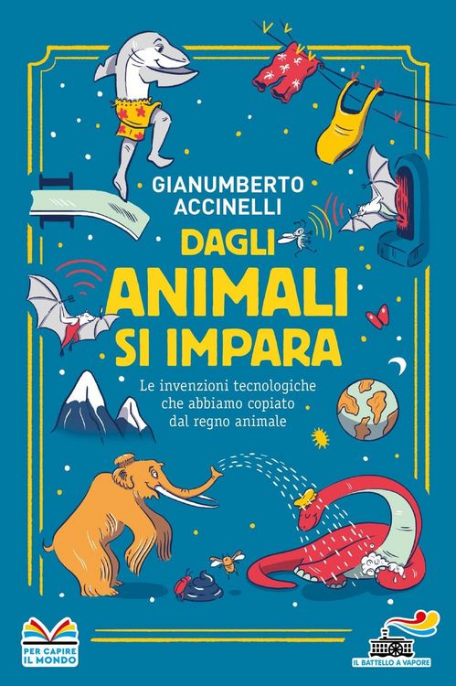 Produktbild: Dagli animali si impara. Le invenzioni tecnologiche che abbiamo copiato dal regno animale