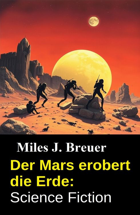 Produktbild: Der Mars erobert die Erde: Science Fiction