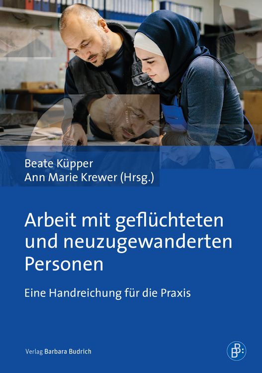 Produktbild: Arbeit mit gefl&uuml;chteten und neuzugewanderten Personen