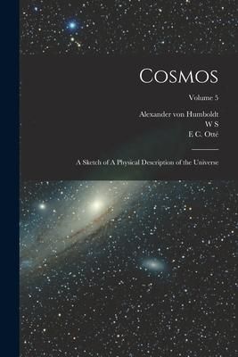 Produktbild: Cosmos: A Sketch of A Physical Description of the Universe; Volume 5