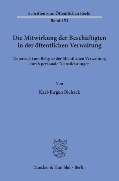 Produktbild: Die Mitwirkung der Besch&auml;ftigten in der &ouml;ffentlichen Verwaltung,