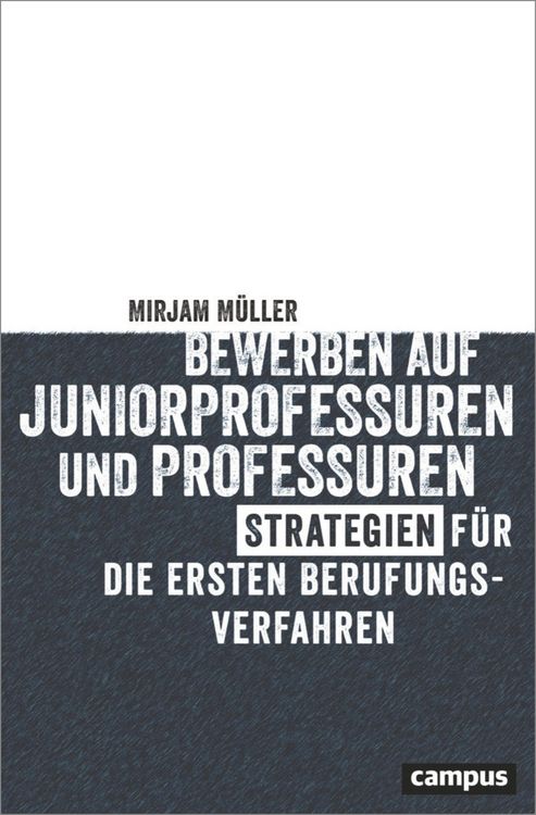 Produktbild: Bewerben auf Juniorprofessuren und Professuren