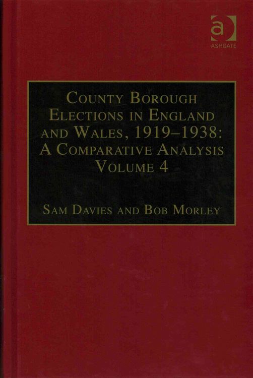 Produktbild: County Borough Elections in England and Wales, 1919-1938