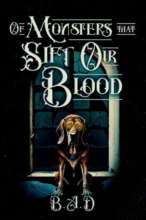 Produktbild: Of Monsters that Sift Our Blood