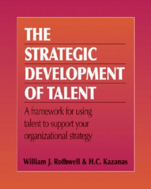 Produktbild: Rothwell, W:  Strategic Development of Talent