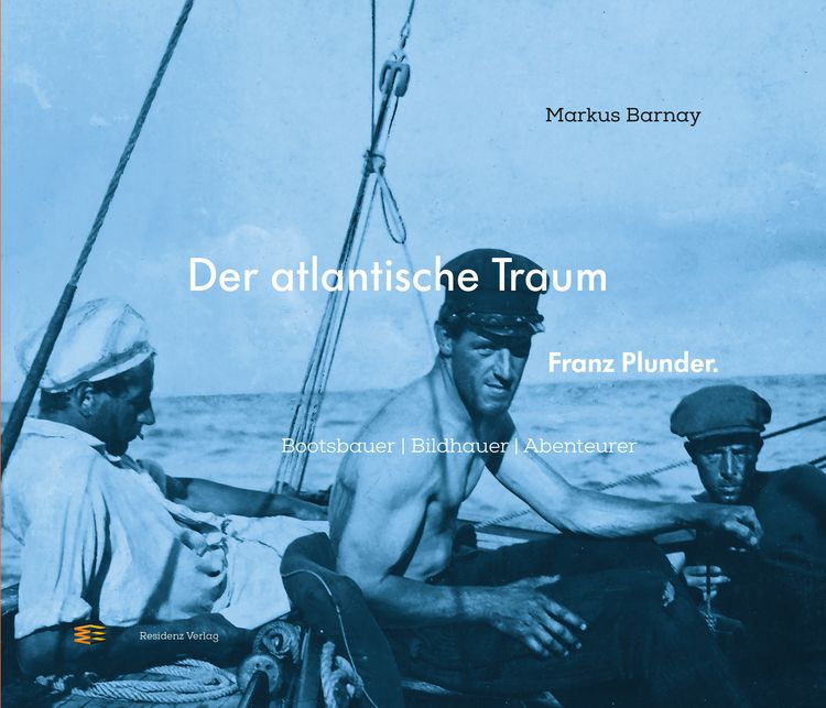 Produktbild: Der atlantische Traum. Franz Plunder.