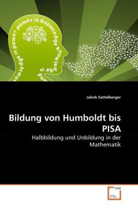 Produktbild: Sattelberger, J: Bildung von Humboldt bis PISA