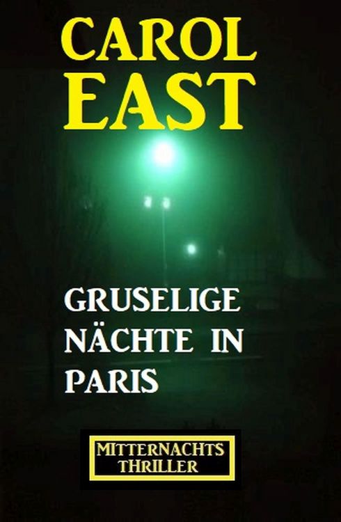Produktbild: Gruselige N&auml;chte in Paris: Mitternachtsthriller