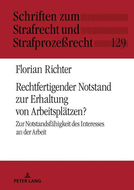 Produktbild: Rechtfertigender Notstand zur Erhaltung von Arbeitspl&auml;tzen?