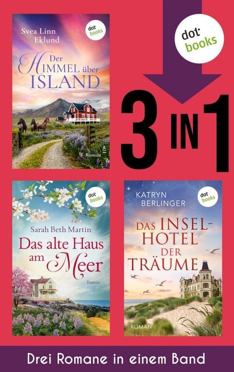 Produktbild: Der Himmel &uuml;ber Island, Das alte Haus am Meer & Das Inselhotel der Tr&auml;ume