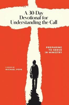 Produktbild: A 30-Day Devotional for Understanding the Call