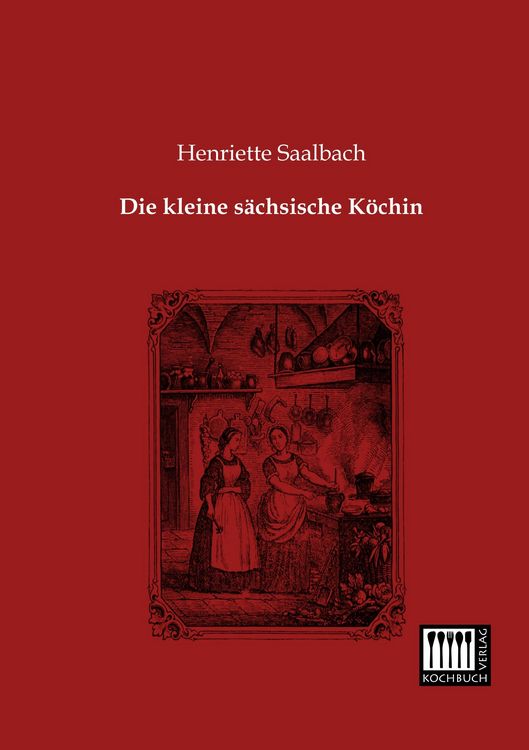 Produktbild: Die kleine s&auml;chsische K&ouml;chin