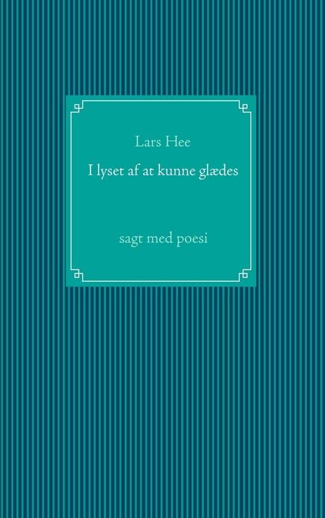Produktbild: I lyset af at kunne gl&aelig;des